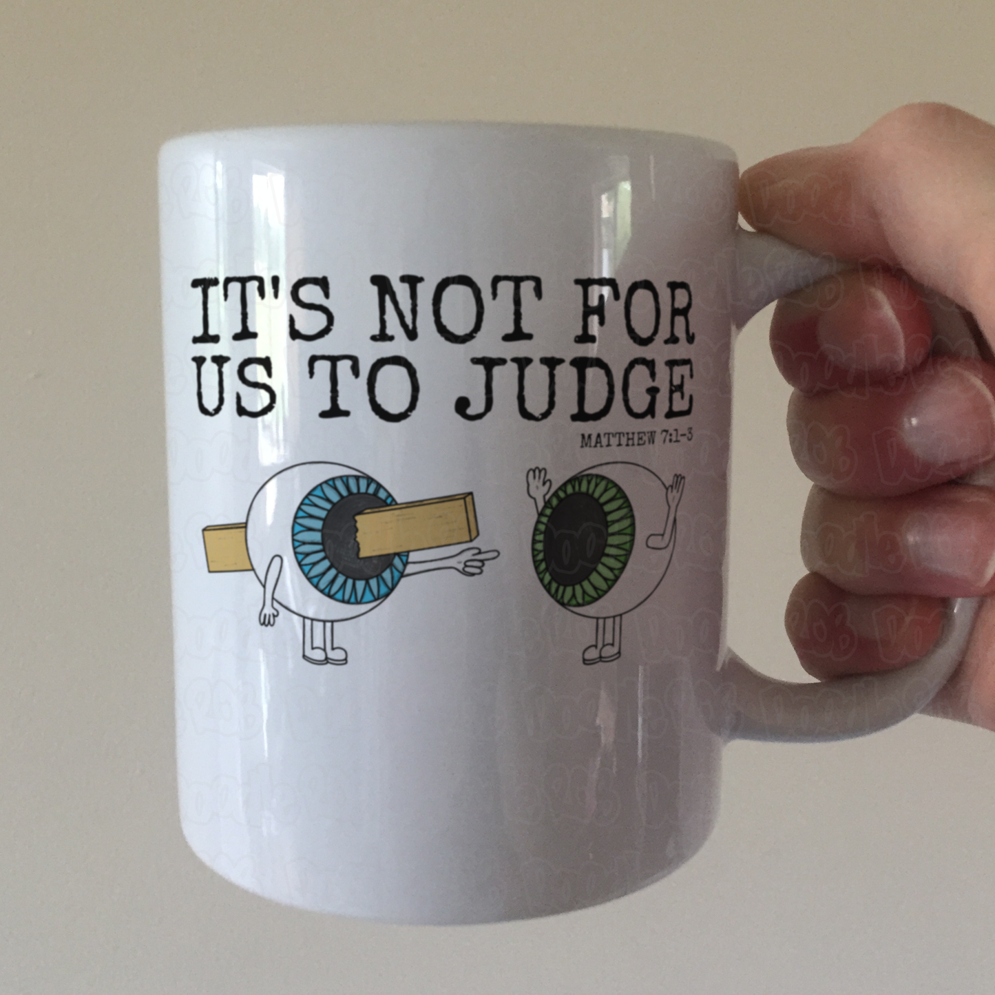 Funny Christian Mug - Plank In Eye - It's Not For Us To Judge - Matthew 7 - Church Humour