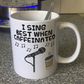 Singer Coffee Mug -  I Sing Best When Caffeinated - Vocalist Musician Gift