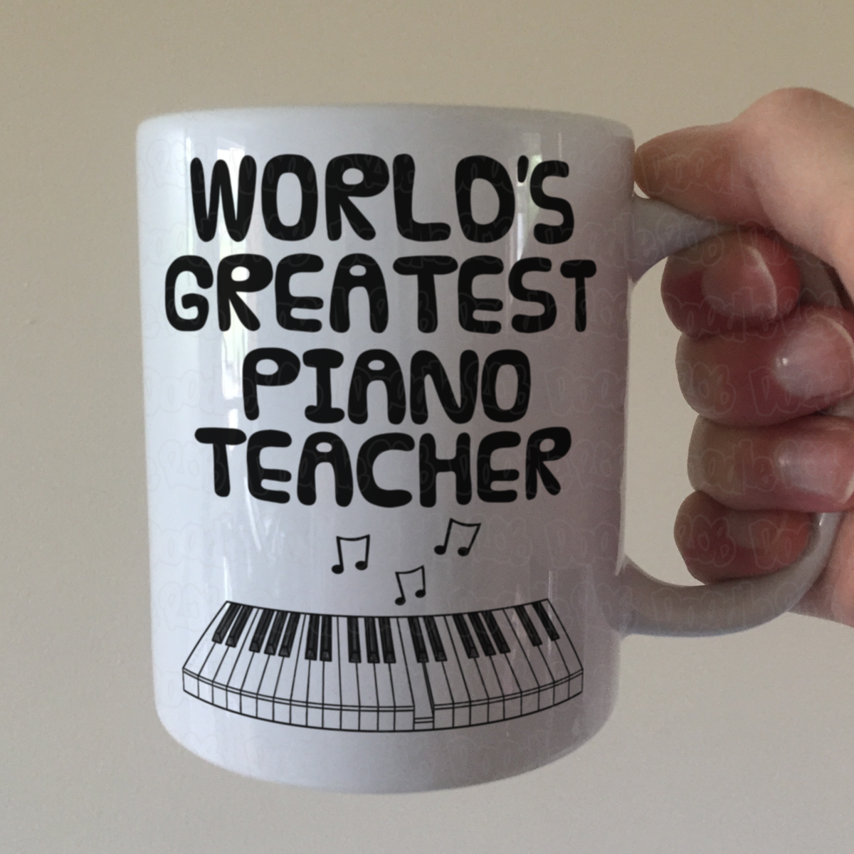 Piano Teacher Mug - World's Greatest Piano Teacher - Music Teacher Gift