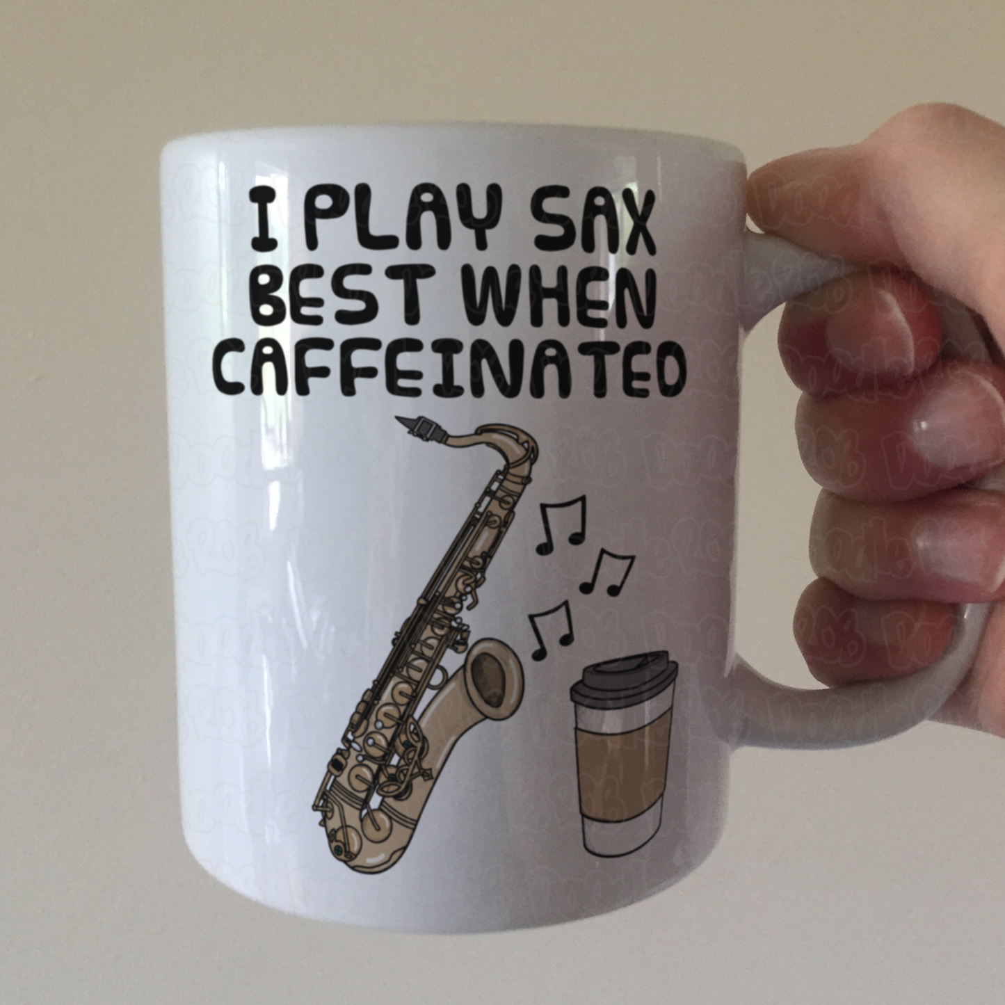 Saxophone Coffee Mug - I Play Sax Best When Caffeinated - Saxophonist Musician Gift