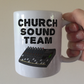 Church Sound Team Mug - Christian Sound Engineer - Church Sound Guy Gift