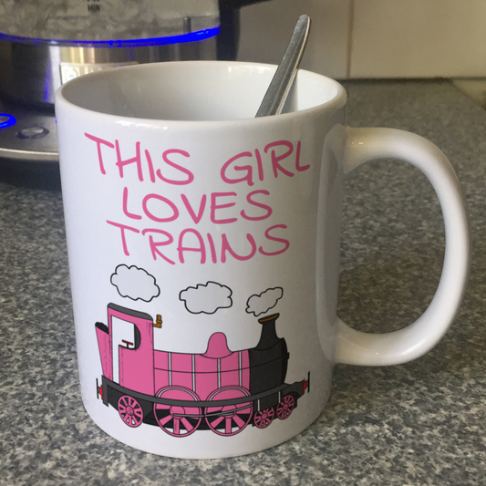 Girl's Steam Train Mug - This Girl Loves Trains - Pink Train Mug - Female Railway Enthusiast Mug