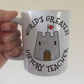 History Teacher Mug - World's Greatest History Teacher - Funny Teacher Gift