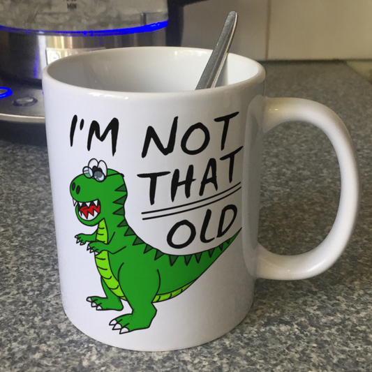 Dinosaur Birthday Mug - I'm Not That Old - Funny Retirement Gift - T-Rex Gift For Him