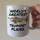 Trumpeter Mug - World's Greatest Trumpet Player - Brass Musician Gift