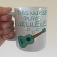 Nurse Ukulele Mug - This Nurse Plays Ukulele - Ukulelist Gift For Nurse