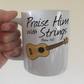 Church Ukulele Mug - Praise Him With Strings (Psalm 150) - Worship Leader Mug