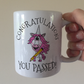 Unicorn School Mug - Congratulations You Passed - GCSE Exam Gift - School Exam Gift