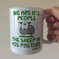 Sheep Of His Pasture Mug - Psalm 100 - Funny Christian Mug - Gift For Church Pastor