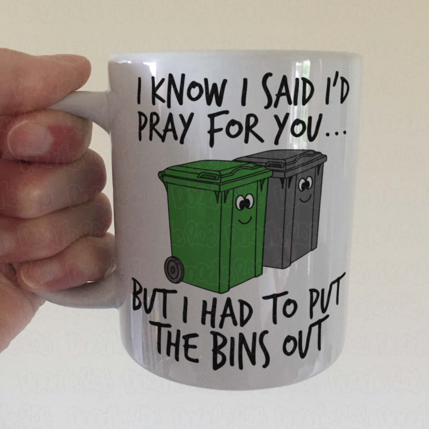 Christian Prayer Mug - I Had To Put The Bins Out - Funny Church Mug