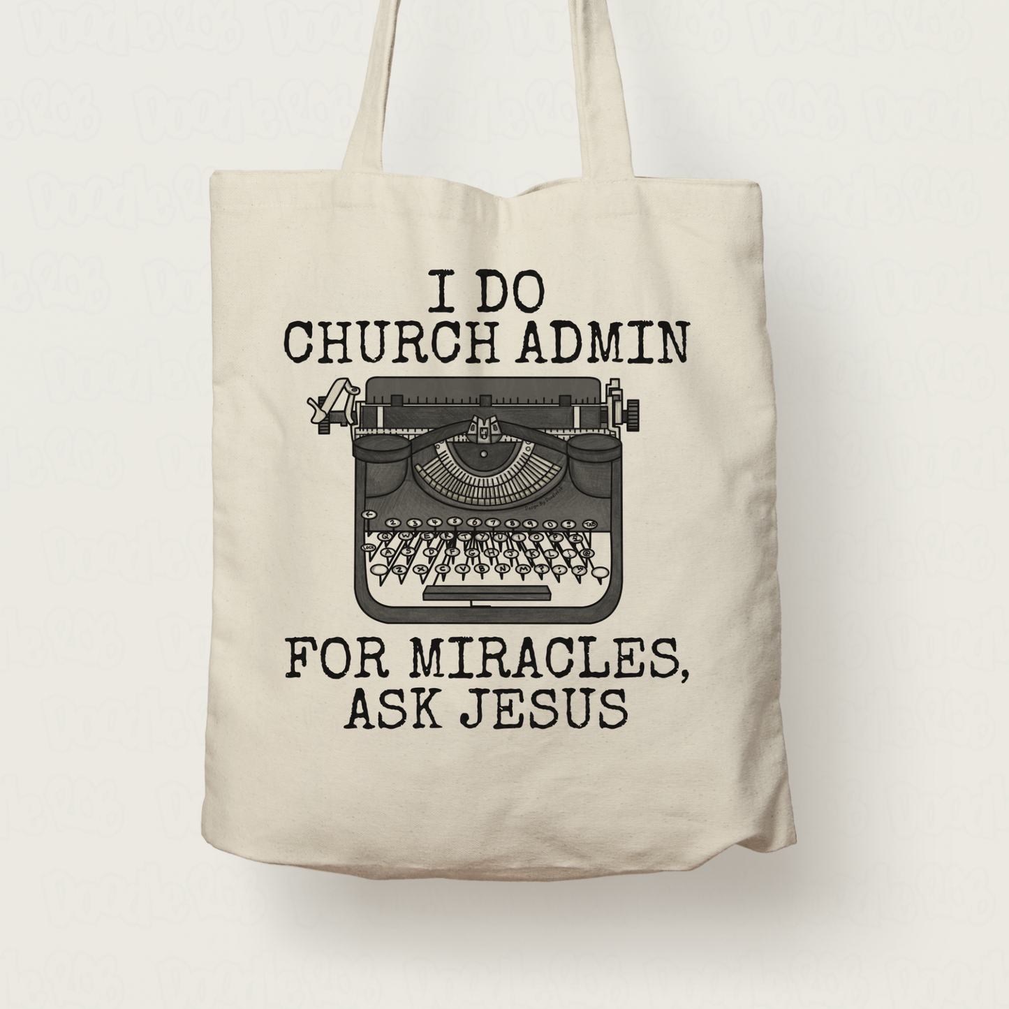 Church Admin Tote Bag - For Miracles, Ask Jesus - Christian Administrator Gift