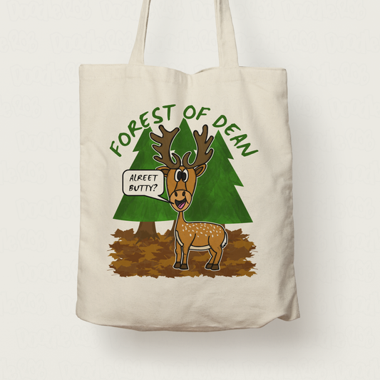 Forest Of Dean Tote Bag - Funny Deer - Alreet Butty - Gloucestershire Gift