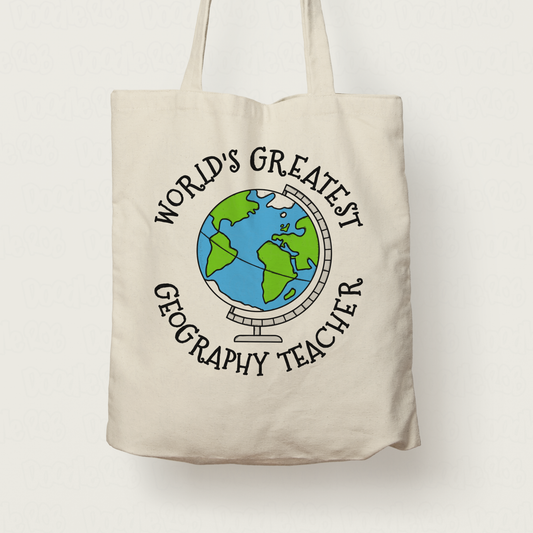 Geography Teacher Tote Bag - World's Greatest Geography Teacher - Funny Teacher Gift