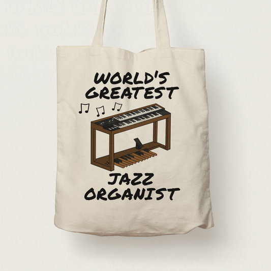 Jazz Organ Tote Bag - World's Greatest Jazz Organist - Organ Teacher Gift