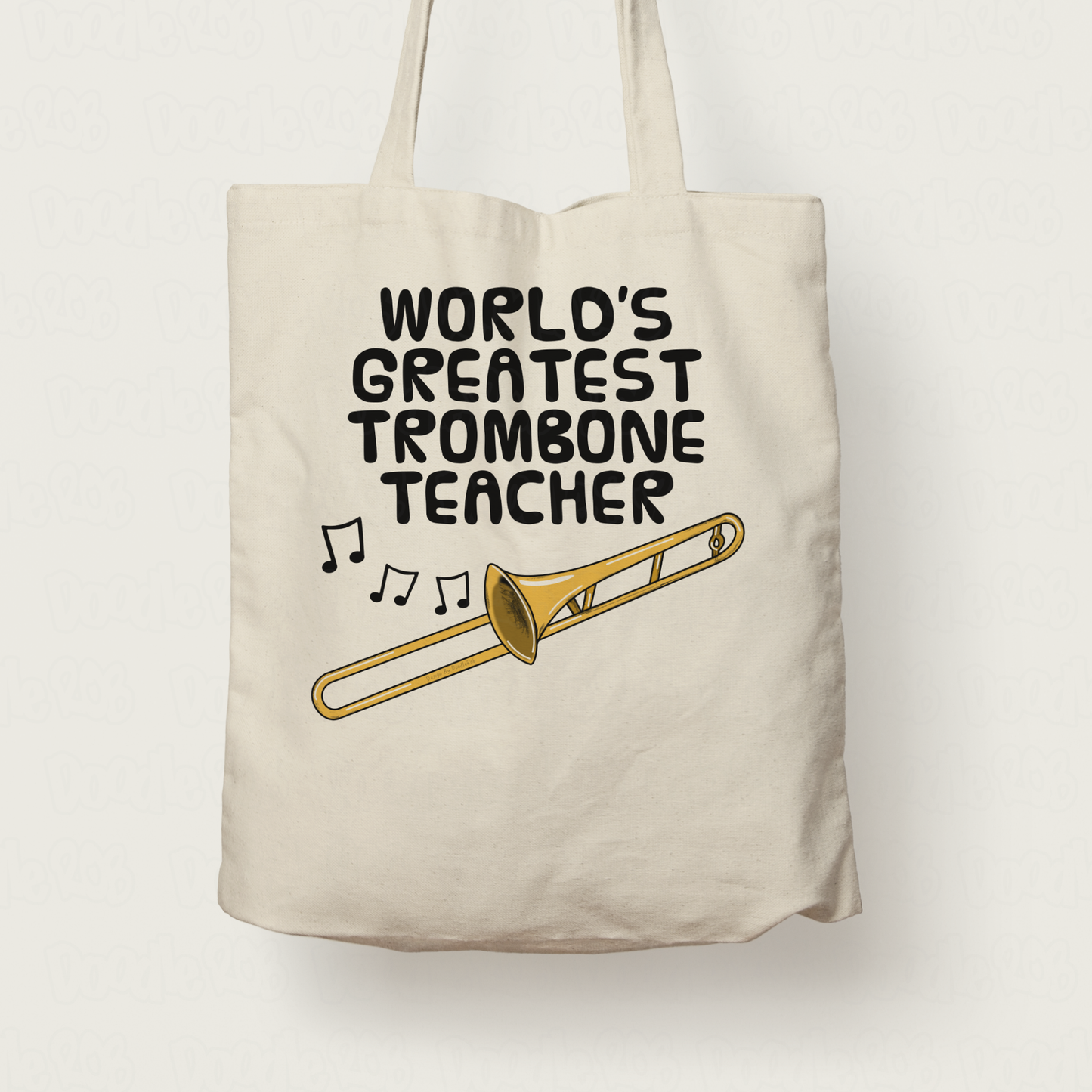 Trombone Teacher Tote Bag - World's Greatest Trombone Teacher - Gift For Trombonist