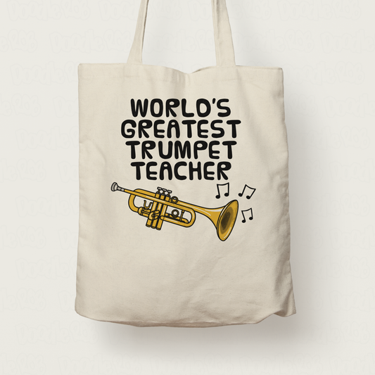Trumpet Teacher Tote Bag - World's Greatest Trumpet Teacher - Gift For Trumpeter